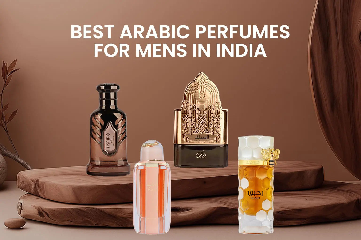 Best Arabic Perfumes for Men